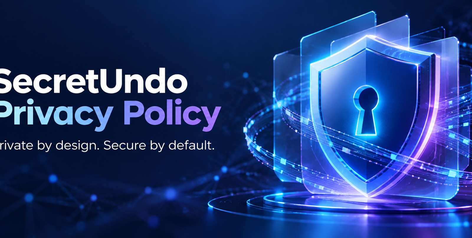 SecretUndo Privacy Policy